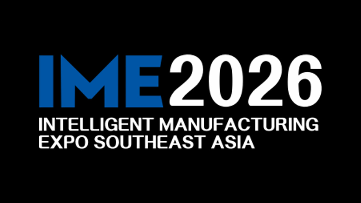 Intelligent Manufacturing Expo Southeast Asia 2026 (IME)