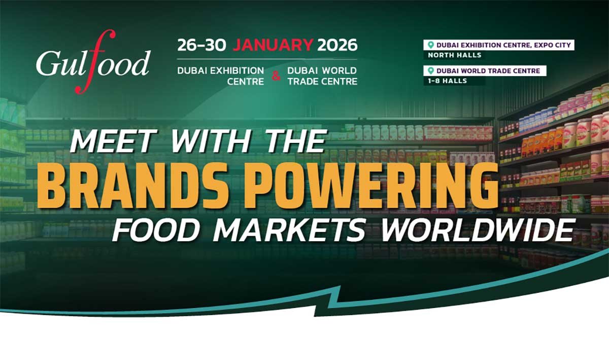 Gulfood 2026 — Redefining Standards: How Gen Z is Influencing Food Production and Quality Transparency